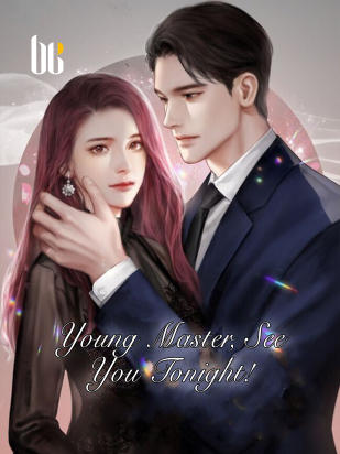Young Master, See You Tonight!
